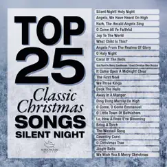 Top 25 Classic Christmas - Silent Night by Various Artists album reviews, ratings, credits