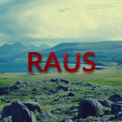 Raus - Single by J.E.A.W. album reviews, ratings, credits