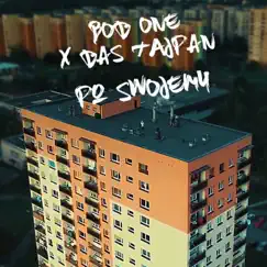 Po Swojemu - Single by Bob One & Bas Tajpan album reviews, ratings, credits