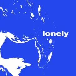 Lonely (feat. Lucas Lex) Song Lyrics