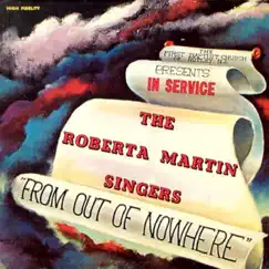From Out of Nowhere by The Roberta Martin Singers album reviews, ratings, credits