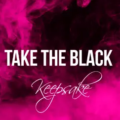 Keepsake - Single by Take The Black album reviews, ratings, credits
