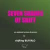 Seven Shades of Shift album lyrics, reviews, download
