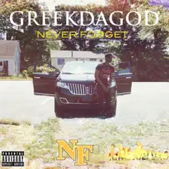 Never Forget by Greekdagod album reviews, ratings, credits