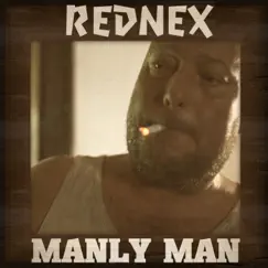 Manly Man (Dog Aint Dead Yet Remix) [EDM Club Dance Party Mix] Song Lyrics