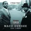 I Told You (feat. JShep) [Clean Version] - Single album lyrics, reviews, download