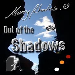 Murry Rhodes Out of the Shadows by Murry Rhodes album reviews, ratings, credits