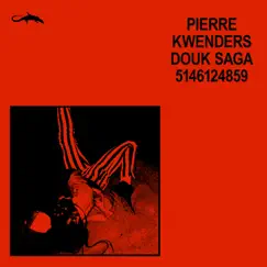 Douk Saga - Single by Pierre Kwenders & Moonshine album reviews, ratings, credits