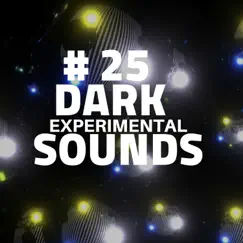 Dark Experimental Sounds Song Lyrics