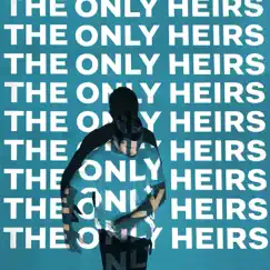 The Only Heirs - Single by Local Natives album reviews, ratings, credits
