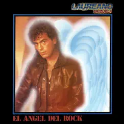 El Ángel del Rock by Laureano Brizuela album reviews, ratings, credits