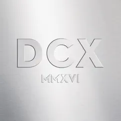DCX MMXVI Live by The Chicks album reviews, ratings, credits