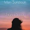 Meri Sandaun - Single album lyrics, reviews, download