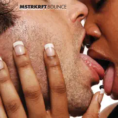 Bounce by MSTRKRFT album reviews, ratings, credits