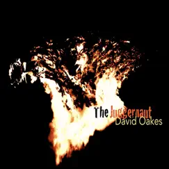 The Juggernaut by David Oakes album reviews, ratings, credits