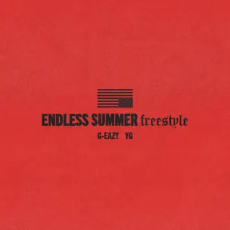Download Endless Summer Freestyle (feat. YG) G-Eazy MP3
