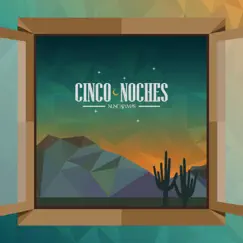 5 Noches - Single by Nunca Jamás album reviews, ratings, credits