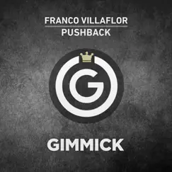 Pushback - Single by Franco Villaflor album reviews, ratings, credits