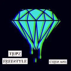 Tripz Freestyle Song Lyrics