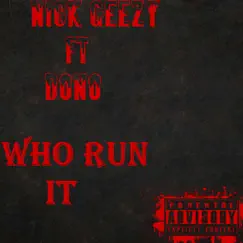 Who Run It (feat. Dono) [Remix] Song Lyrics