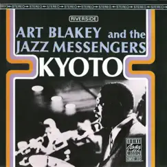 Kyoto by Art Blakey & The Jazz Messengers album reviews, ratings, credits