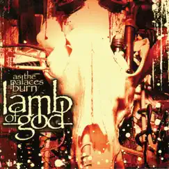 As the Palaces Burn by Lamb of God album reviews, ratings, credits