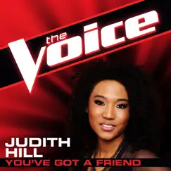 You've Got a Friend (The Voice Performance) - Single by Judith Hill album reviews, ratings, credits