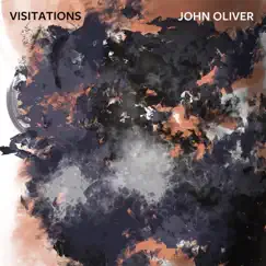 Visitations by John Oliver album reviews, ratings, credits