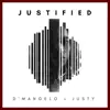 Justified (feat. JUSTY) - Single album lyrics, reviews, download