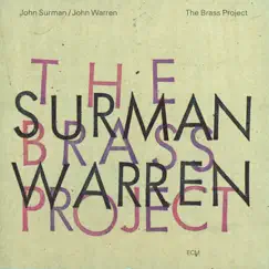 The Brass Project by John Surman & John Warren album reviews, ratings, credits