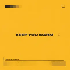 Keep You Warm Song Lyrics
