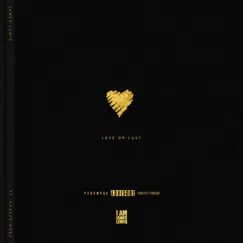 Love or Lust (feat. Cheeze Weez) Song Lyrics