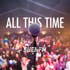 All This Time - Single by Shenfm album reviews, ratings, credits