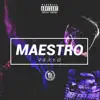 Maestro - Single album lyrics, reviews, download