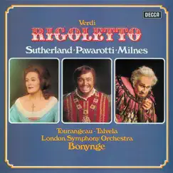 Verdi: Rigoletto by London Symphony Orchestra, Luciano Pavarotti, Richard Bonynge, Dame Joan Sutherland, Sherrill Milnes, Martti Talvela & Ambrosian Opera Chorus album reviews, ratings, credits