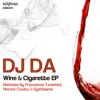 Wine and Cigarette EP album lyrics, reviews, download