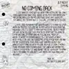 No Coming Back - Single album lyrics, reviews, download