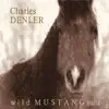 Wild Mustang Suite album lyrics, reviews, download