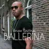 Ballerina - Single album lyrics, reviews, download