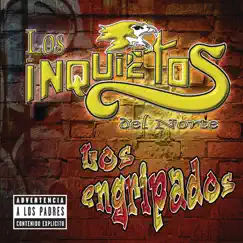 Los Engripados by Los Inquietos del Norte album reviews, ratings, credits