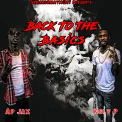 Back To the Basics - Single by Ap Jax album reviews, ratings, credits