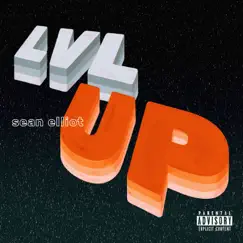 LVL Up - EP by Sean Elliot album reviews, ratings, credits