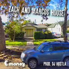 Zach and Marco's House - Single by Emoney album reviews, ratings, credits