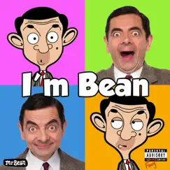 I'm Bean - Single by Mr. Bean album reviews, ratings, credits