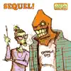 Sequel! - Single album lyrics, reviews, download