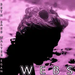Webs - EP by Beth Sass & Walter Egan album reviews, ratings, credits