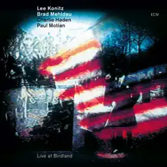 Live At Birdland by Lee Konitz, Brad Mehldau, Charlie Haden & Paul Motian album reviews, ratings, credits