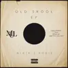 Old Skool EP album lyrics, reviews, download