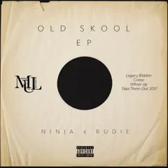 Old Skool EP by Ninja & RUDIE album reviews, ratings, credits