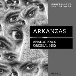 Analog Kaos - Single by Arkanzas album reviews, ratings, credits